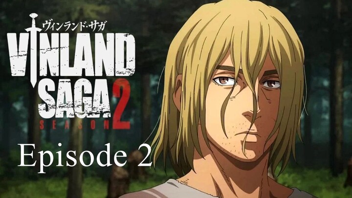 Vinland Saga Season 2 Episode 2