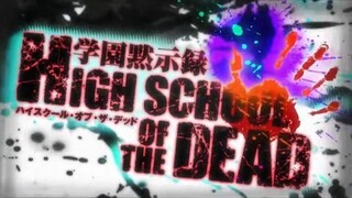 HIGH SCHOOL OF THE DEAD - Episode 12 (Final)