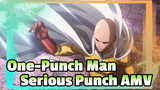 One-Punch Man AMV | Saitama: There’s Nothing I Can’t Solve With a Serious Punch