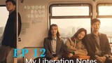 🇰🇷 MY LIBERATION NOTES EP 12 (2022)