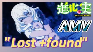 [The Fruit of Evolution]AMV |  "Lost +found"
