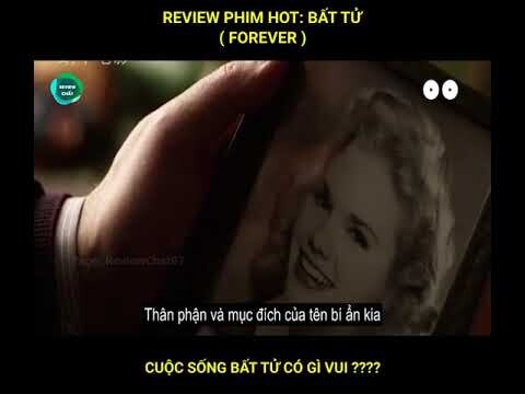 REVIEW PHIM HOT   BẤT TỬ