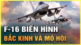F-16 Của Đài Loan Biến Hình Thành Siêu Nhân Khiến Trung Quốc Run Sợ