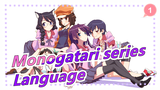 Monogatari series|Language_1