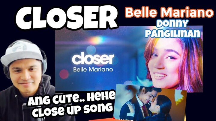 CLOSER -  BELLE MARIANO | Official Music Video | Donny Pangilinan, Belle Mariano | REACTION