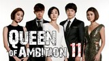 Queen Of Ambition Ep 11 Tagalog Dubbed HD