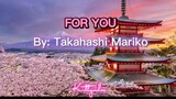 For you by Mariko Takahashi with lyrics