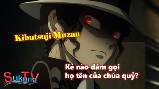 Tại sao quỷ không bao giờ dám gọi HỌ TÊN của Kibutsuji Muzan?