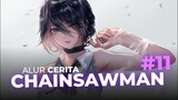 Reze 🌺 | ALUR CERITA CHAINSAW MAN Part 11