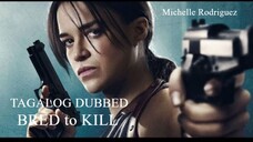 ＢＲΣＤ░Ｔ♢░ＫＩＬＬ: ᵀᴴᴱ ᴮᴿᴱᴱᴰ | Tagalog Dubbed