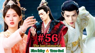 Fairy be able to save God who is dying inside in 3 months | Part 56 | The Last Immortal | In Hindi |