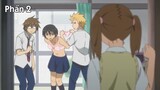 "Cuộc Sống Thiếu Gái Của Những Thanh Niên FA" Phần 2 | Tóm Tắt Anime Hay | Review Anime