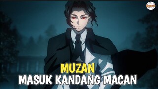 MUZAN MALAH MASUK KANDANG MACAN - DEMON SLAYER S4