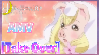 [Take Over] AMV