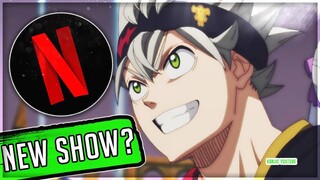 Black Clover Anime SHOW Return With Netflix Is Happening?