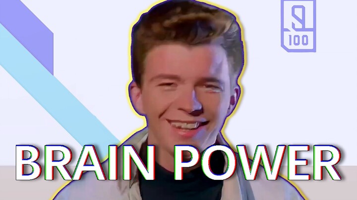 [MAD][Music]Mix <Brain Power> with Rick roll|Rick Astley