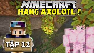 THỬ THÁCH SINH TỒN MINECRAFT 1.18 | Tập 12 | Xây Hang Động Thạch Nhũ Nuôi Axolotl !!