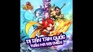 GAME MOBILE Dị Tam Quốc Mobile – Game thẻ tướng dị bản Tam Quốc