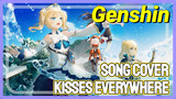 [Genshin Impact Song cover] [Kisses Everywhere]
