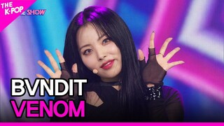 BVNDIT, VENOM (밴디트, VENOM) [THE SHOW 220607]