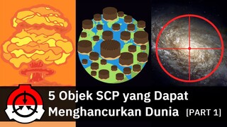 5 Objek SCP Yang Dapat Menghancurkan Dunia - Part 1