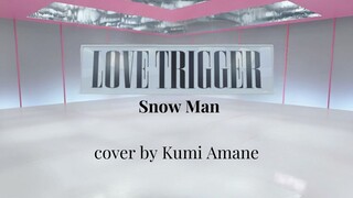 【BIRTHDAY TRIBUTE COVER】Snow Man - Love Trigger (very very very short ver)