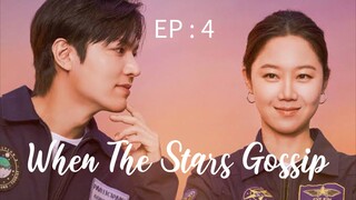 🇰🇷 When The Stars Gossip 💫 2025  EP : 4