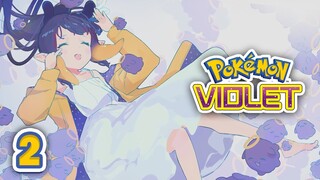 【POKEMON VIOLET】 How Many Kusa Does It Take To Get To School​ 【#2】