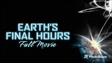 Earth's Final Hours (2011) Full Movie