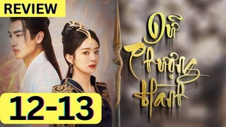 Review Phim Dữ Phượng Hành Tập 12 - 13 | Triệu Lệ Dĩnh & Lâm Canh Tân