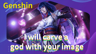 I will carve a god with your image