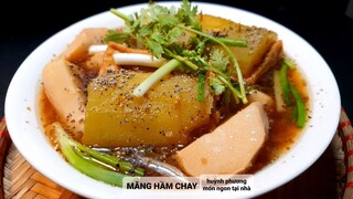 Ăn chay lạ miệng với công thức MĂNG HẦM CHAY ngon lại dễ làm | vegan recipes