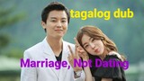 Marriage, Not Dating Ep 5 tagalog dub