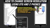 How To Change Screen Resolution Android Using OTG Cable And 2 Phones No Root