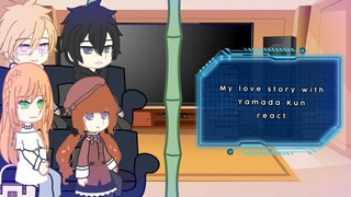 My Love Story with Yamada Kun react || GACHA || CHIYOKO || 1/2 || GACHA CLUB