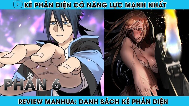 REVIEW MANHUA: TRỞ THÀNH KẺ PHẢN DIỆN CÓ NĂNG LỰC MẠNH NHẤT | PHẦN 6 | REVIEW TRUYỆN | HAPPY COMICS