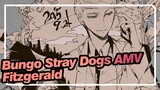 [Bungo Stray Dogs AMV / Fitzgerald] One Man's Young & Beautiful