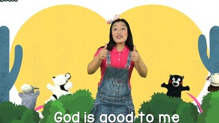 God is Good to Me