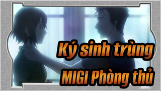 [Ký sinh trùng] MIGI, Phòng thủ