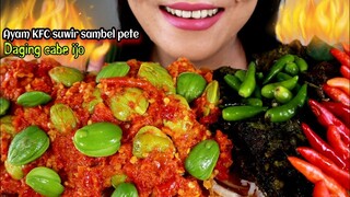 ASMR AYAM KFC SUWIR SAMBEL PETE + DAGING CABE IJO | ASMR MUKBANG INDONESIA