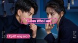 Guess who I am 🇨🇳(2024)ep 1 eng sub