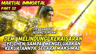 EPISODE 32 | THE LEGEND MARTIAL IMMORTAL | YE CHEN BERTARUNG MELAWAN RAJA DARAH MEMATIKAN