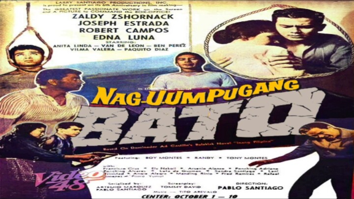 JOSEPH ESTRADA & ZALDY ZSHORNACK | NAG-U-UMPUGANG BATO (1961) FULL MOVIE