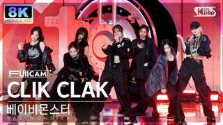 [초고화질 8K] 베이비몬스터 'CLIK CLAK' (BABYMONSTER FullCam)│@SBS Inkigayo 241110