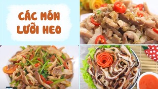 Hướng Dẫn Cách Chế Biến Các Món Lưỡi Heo Lạ Vị Đưa Cơm