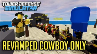 Using Revamped Cowboy | Tower Defense Simulator | ROBLOX