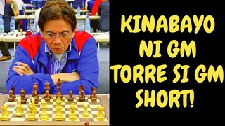GALING NITO! KUNAT PERO MALAMAN! GM TORRE VS GM SHORT! GM Eugenio Torre Notatable game #3