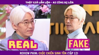 Review phim Cuộc Chiến Sinh Tôn (tập 12) - Kẻ ác rơi vào bẫy - (tiếp theo tập 13)