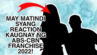 A-LISTER KAPAMILYA STAR MAY MATINDING REACTION KAUGNAY NG ABS-CBN FRANCHISE 2022!