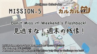 Araiguma Calcal-dan - S01E05 eng subbed